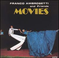 Franco Ambrosetti - Movies lyrics