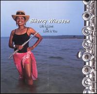 Sherry Winston - Life Is Love and Love Is You lyrics
