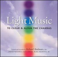 Richard Shulman - Light Music to Clear and Align the Chakras lyrics