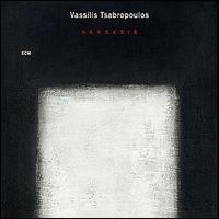 Vassilis Tsabropoulos - Akroasis lyrics