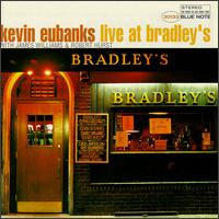 Kevin Eubanks - Live at Bradley's lyrics