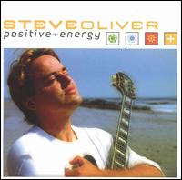 Steve Oliver - Positive Energy lyrics