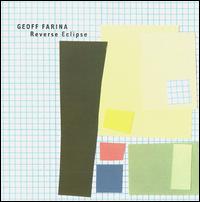 Geoff Farina - Reverse Eclipse lyrics