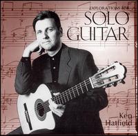 Ken Hatfield - Explorations For Solo Guitar [live] lyrics