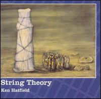 Ken Hatfield - String Theory lyrics
