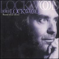 Didier Lockwood - 'Round About Silence lyrics