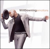 Will Downing - Emotions lyrics
