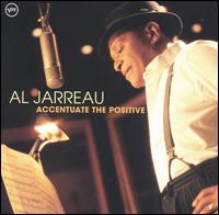 Al Jarreau - Accentuate the Positive lyrics