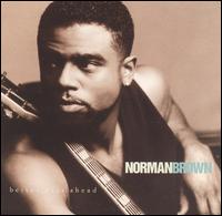 Norman Brown - Better Days Ahead lyrics