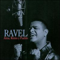 Ravel - Alma Ritmo Y Pueblo lyrics