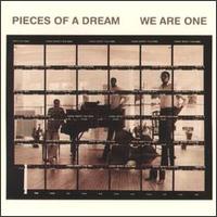 Pieces of a Dream - We Are One lyrics