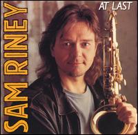 Sam Riney - At Last lyrics