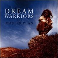 Dream Warriors - The Master Plan lyrics