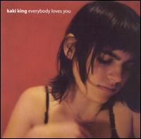 Kaki King - Everybody Loves You lyrics