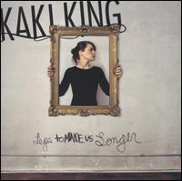 Kaki King - Legs to Make Us Longer lyrics