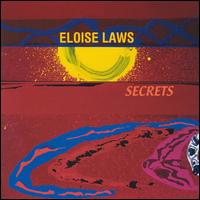 Eloise Laws - Secrets lyrics