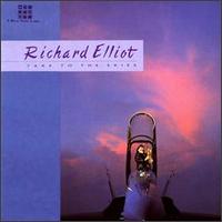 Richard Elliot - Take to the Skies lyrics