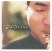 Jeff Kashiwa - Simple Truth lyrics