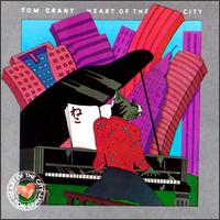 Tom Grant - Heart of the City lyrics