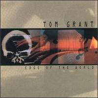 Tom Grant - Edge of the World lyrics