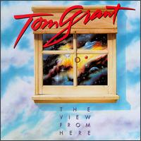 Tom Grant - The View from Here lyrics