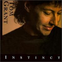 Tom Grant - Instinct lyrics