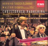 Christopher Parkening - Rodrigo: Concierto de Aranjuez/Walton: Five Bagatelles for Guitar and Orchestra lyrics