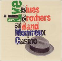 The Blues Brothers - Live at Montreux Casino lyrics