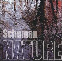 Tom Schuman - Schuman Nature lyrics