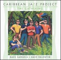 Caribbean Jazz Project - The Gathering lyrics