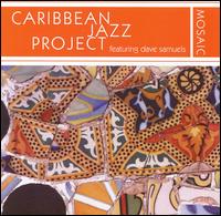 Caribbean Jazz Project - Mosaic lyrics