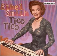 Ethel Smith - Tico Tico lyrics