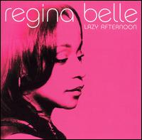 Regina Belle - Lazy Afternoon lyrics