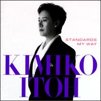 Kimiko Itoh - Standards My Way lyrics
