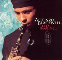 Alfonso Blackwell - Let's Imagine.... lyrics