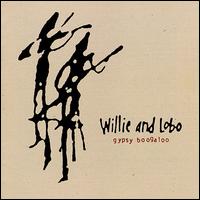 Willie & Lobo - Gypsy Boogaloo lyrics
