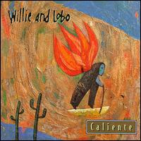 Willie & Lobo - Caliente lyrics