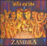 Willie & Lobo - Zambra lyrics