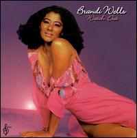 Brandi Wells - Watch Out lyrics