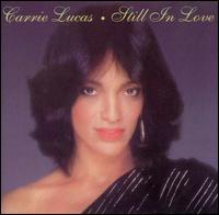 Carrie Lucas - Still in Love lyrics