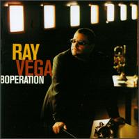 Ray Vega - Boperation lyrics