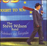 Steve Wilson - Sideshows and Fairytales lyrics