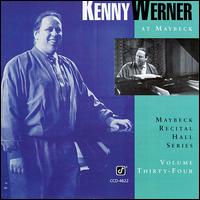 Kenny Werner - Live at Maybeck Recital Hall, Vol. 34 lyrics