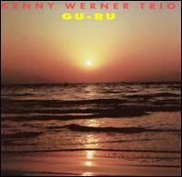 Kenny Werner - Gu-Ru lyrics