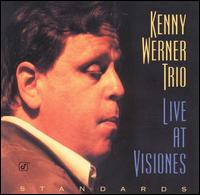 Kenny Werner - Live at Visiones lyrics