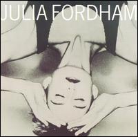 Julia Fordham - Julia Fordham lyrics
