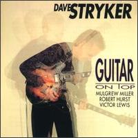 Dave Stryker - Guitar on Top lyrics