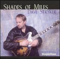 Dave Stryker - Shades of Miles lyrics