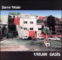 Steve Veale - Urban Oasis lyrics
