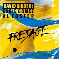 Dave Kikoski - Presage lyrics